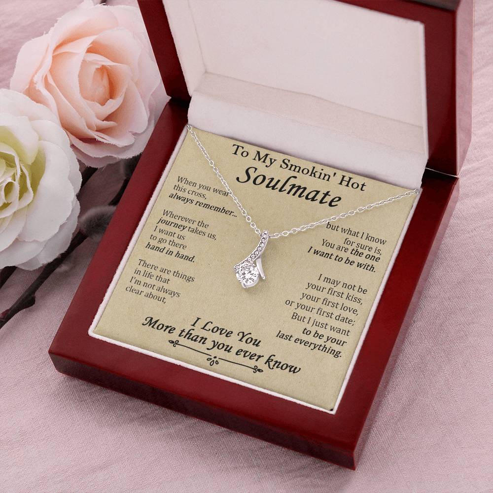 Gift For Your Soulmate - The One I Want To Be With - Alluring Alluring Beauty Necklace