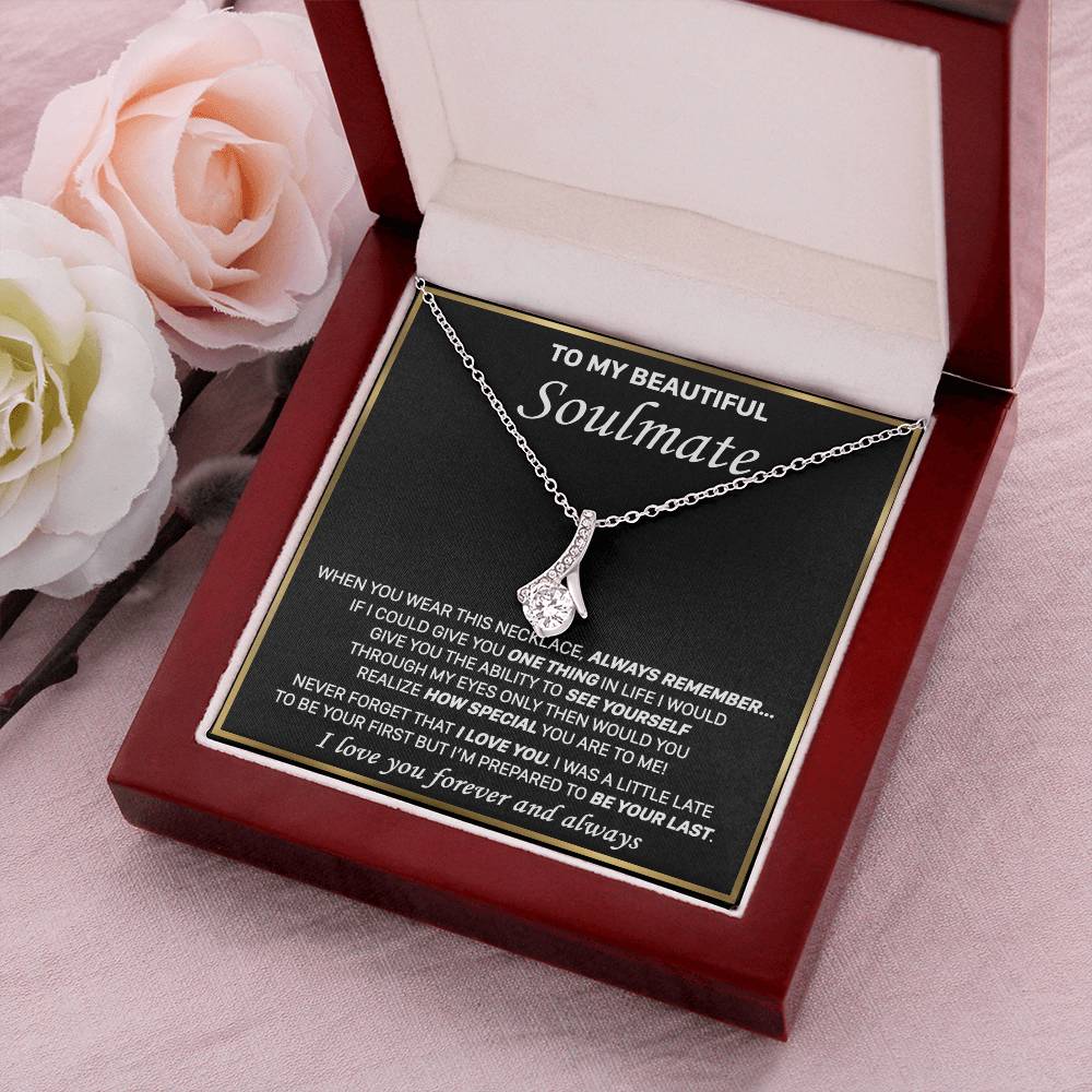 Gift For Your Soulmate - To Be Your Last - Alluring Alluring Beauty Necklace