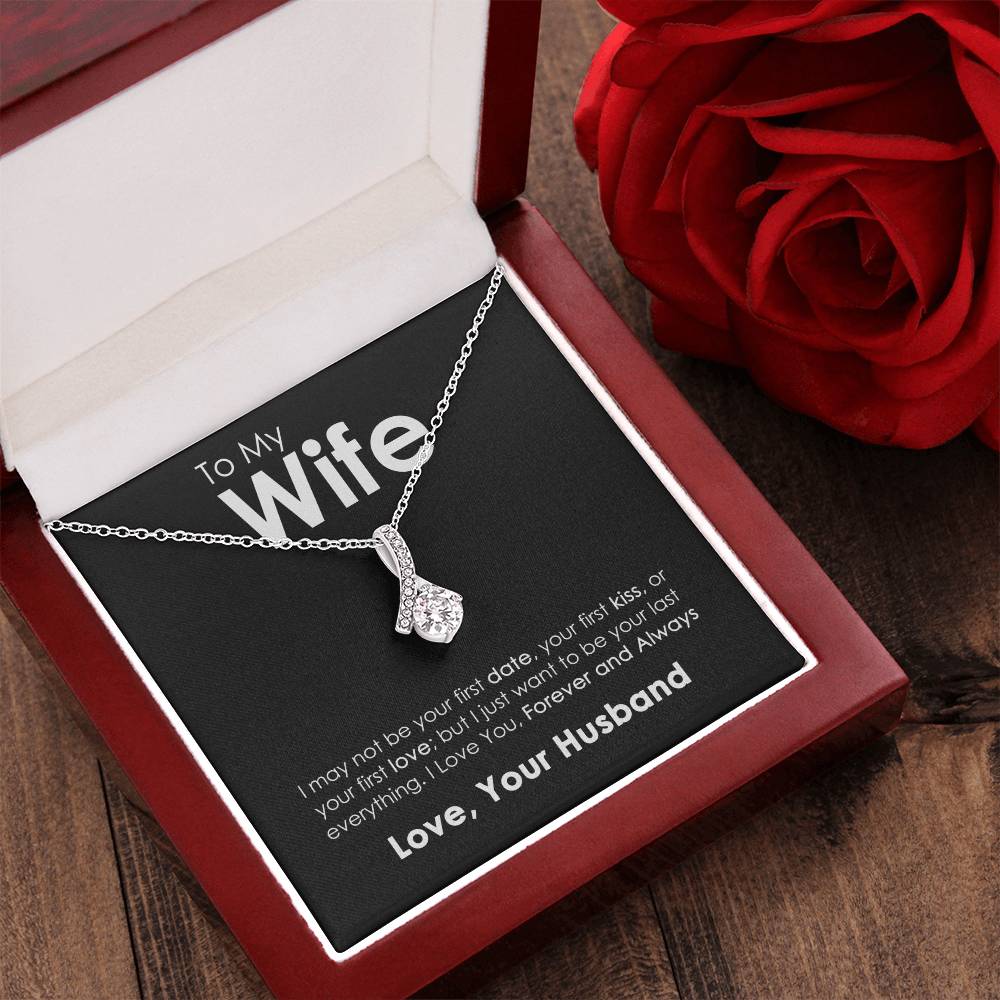 To My Wife - Last Everything - Necklace Alluring Beauty Necklace