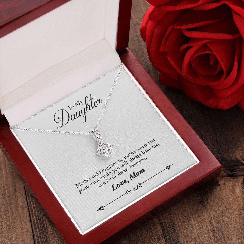 To My Daughter - Mother And Daughter No Matter Where You Go Or What We Do - Necklace Alluring Beauty Necklace