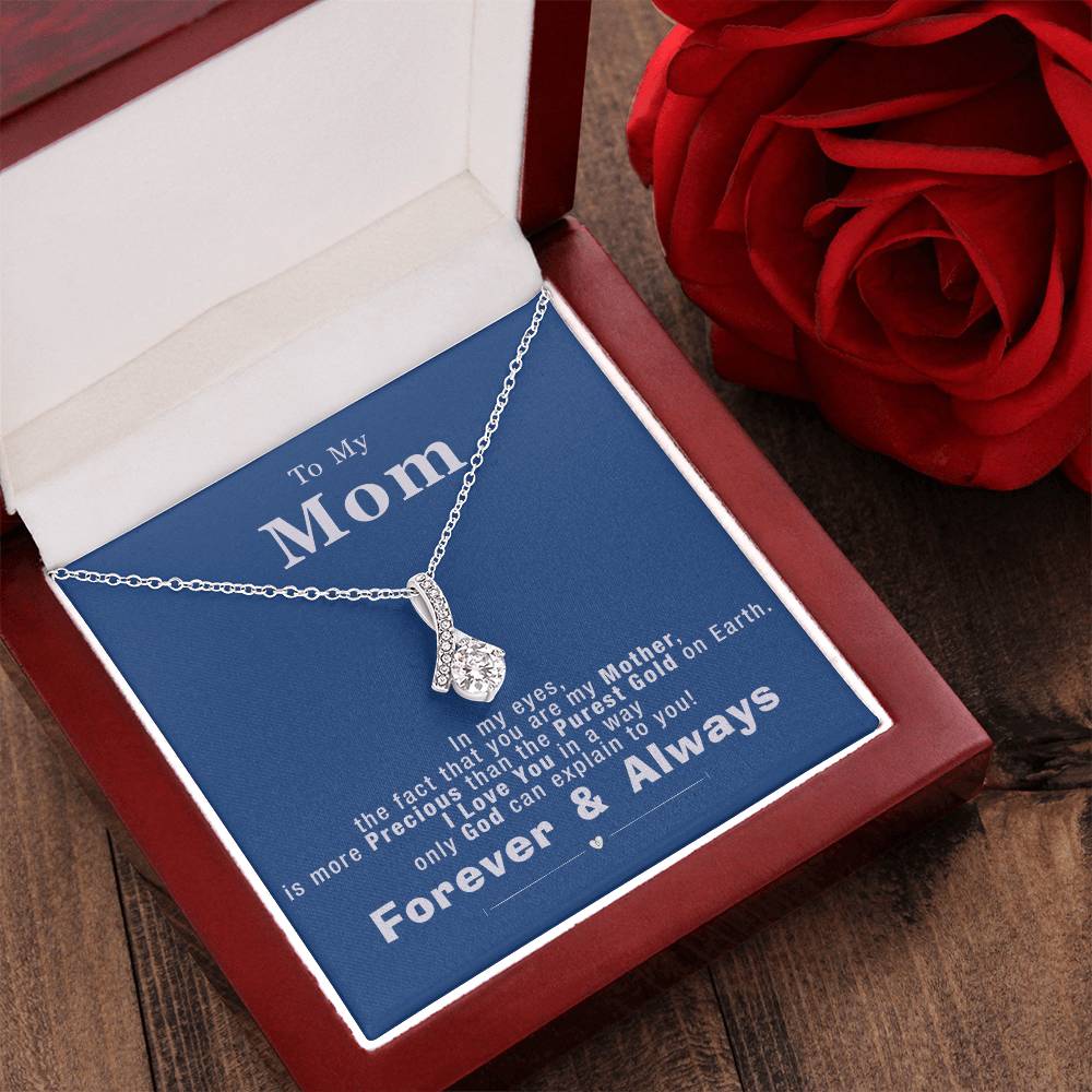 To My Mom - More Precious Than The Purest Gold - Necklace Alluring Beauty Necklace