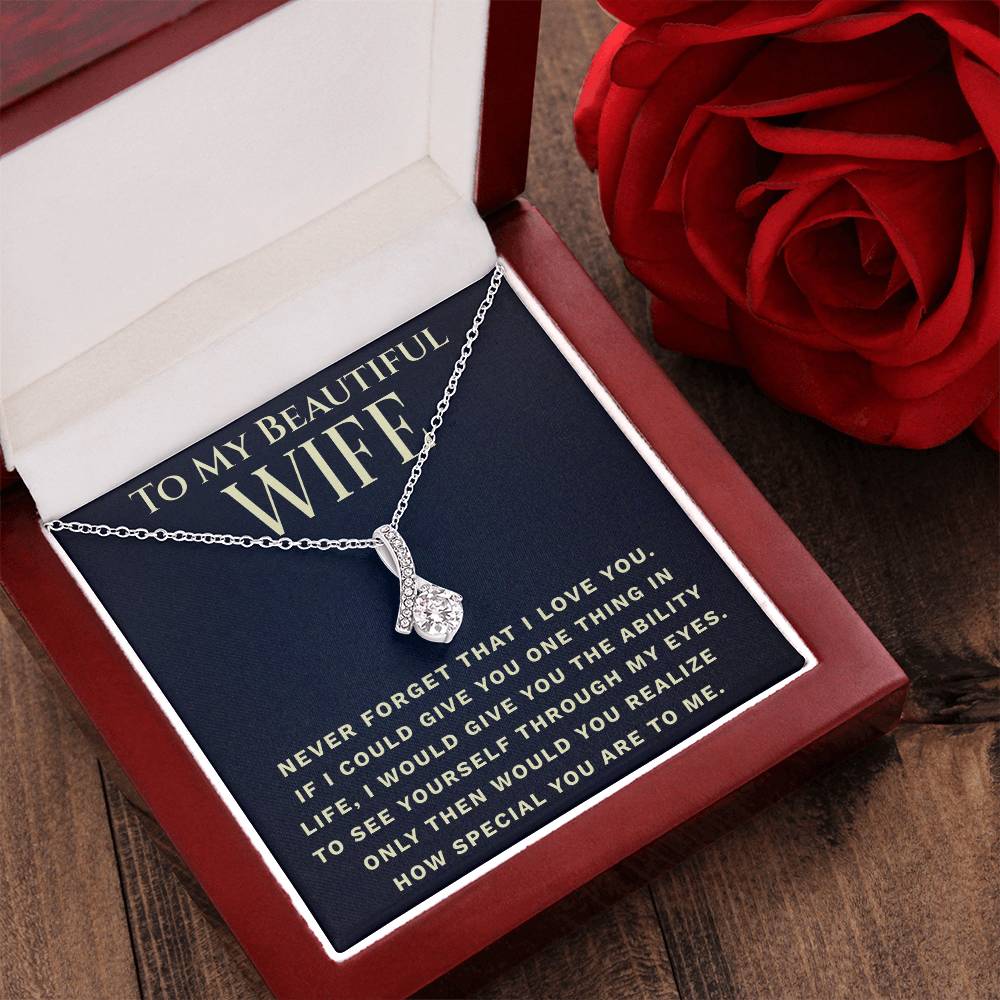 To My Beautiful Wife  One Thing  Necklace 4 Alluring Beauty Necklace