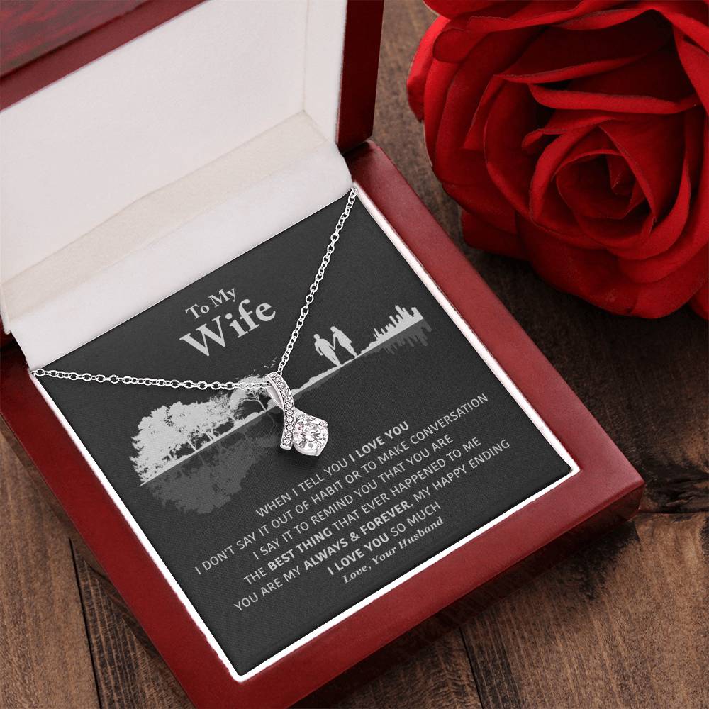 My Wife - My Always & Forever - Necklace 1  Alluring Beauty Necklace