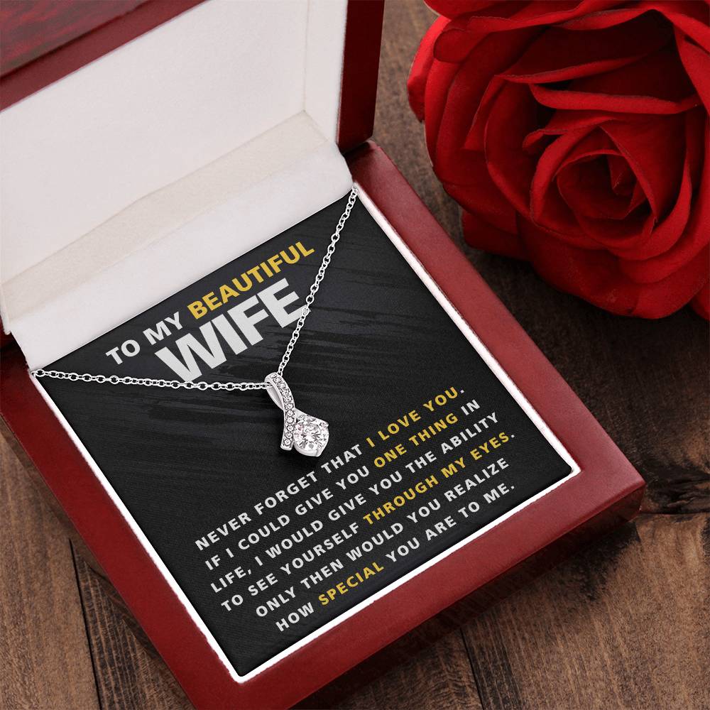 To My Beautiful Wife  One Thing  Necklace Alluring Beauty Necklace