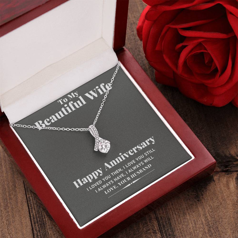 To My Beautiful Wife - Happy Anniversary - Allure Necklace Alluring Beauty Necklace